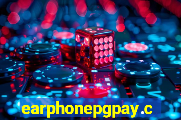 earphonepgpay.com