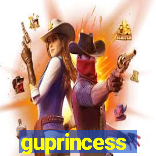 guprincess