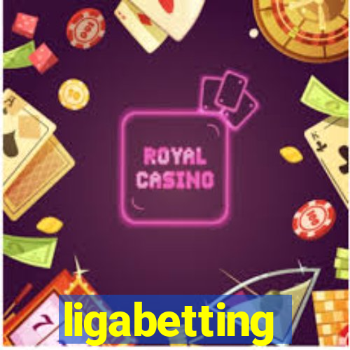 ligabetting