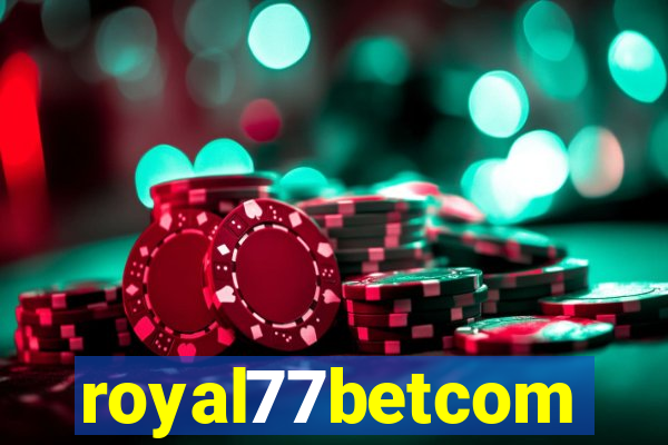 royal77betcom