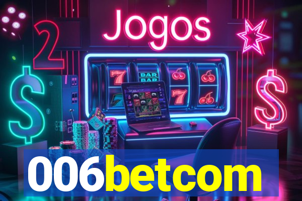 006betcom