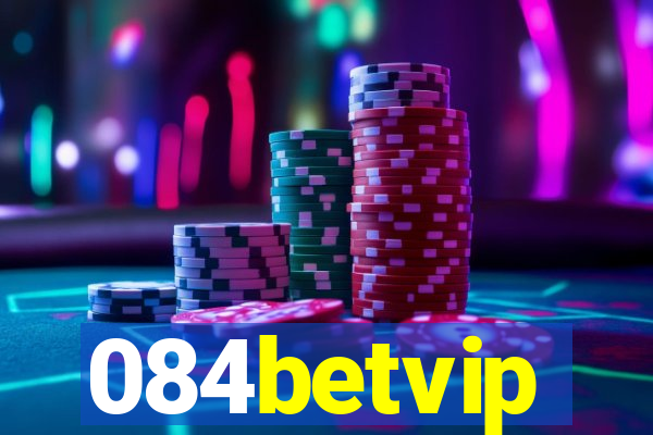 084betvip