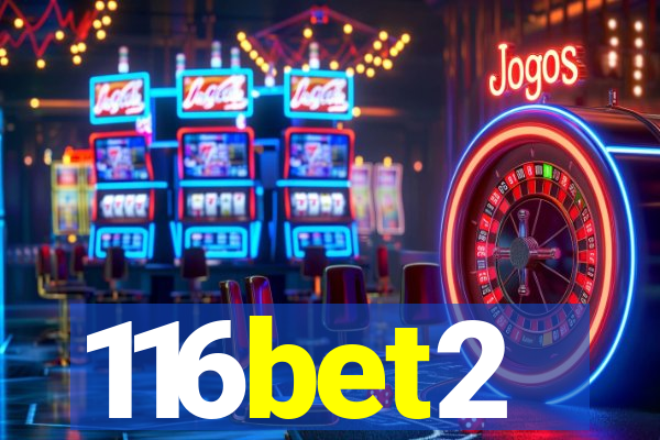 116bet2
