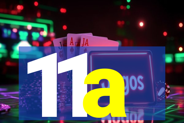 11a