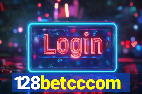 128betcccom