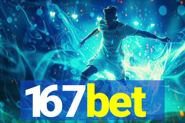 167bet