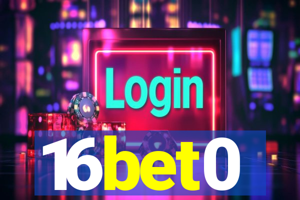 16bet0