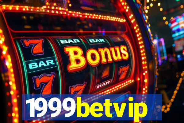 1999betvip