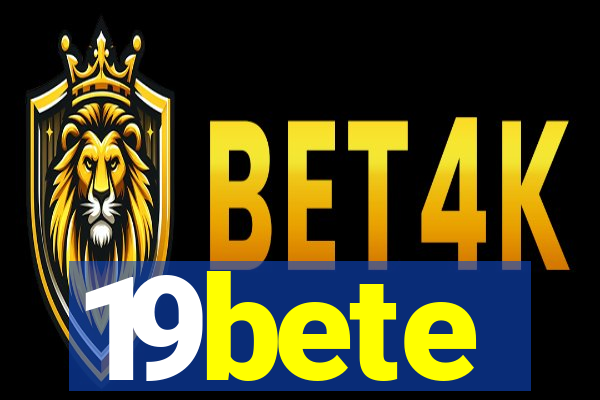 19bete