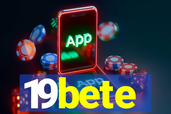 19bete