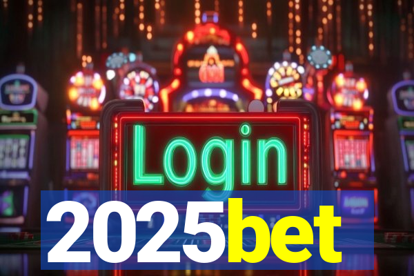 2025bet