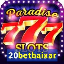 20betbaixar