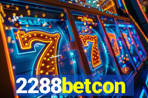2288betcon