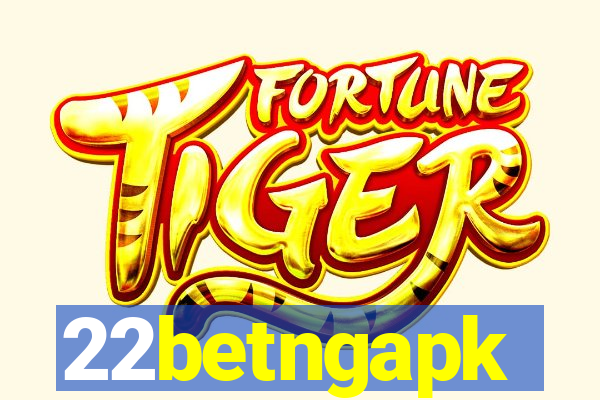 22betngapk