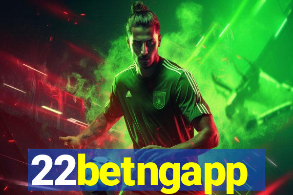 22betngapp