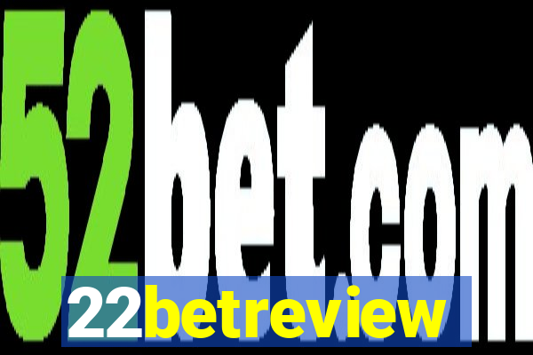 22betreview