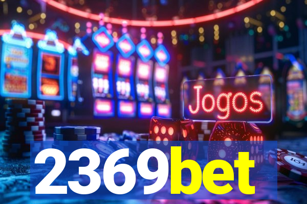 2369bet