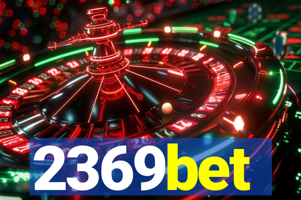 2369bet