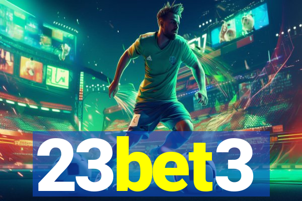 23bet3