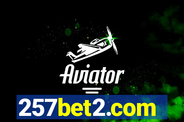 257bet2.com