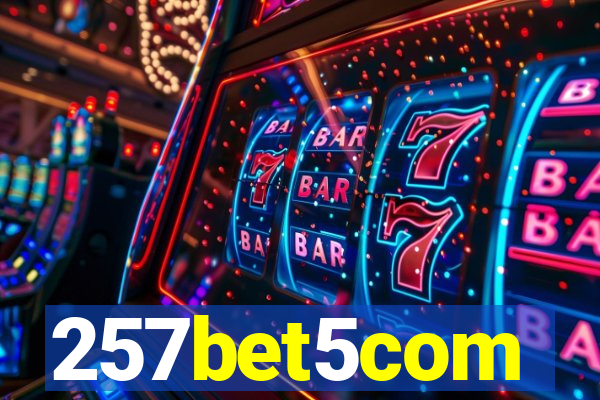 257bet5com