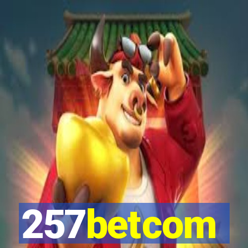 257betcom
