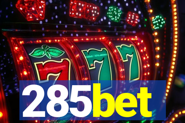 285bet