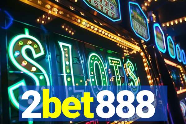 2bet888