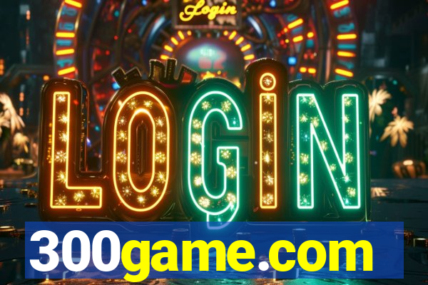 300game.com