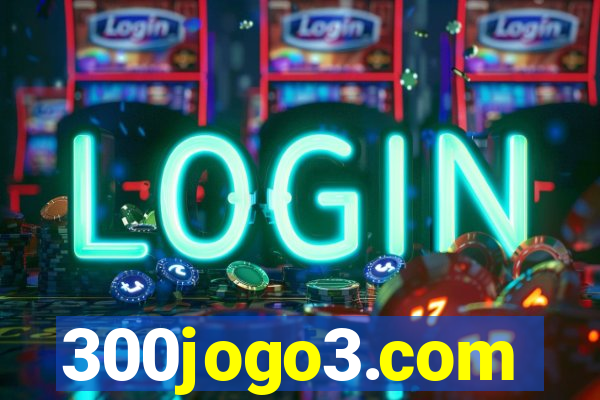 300jogo3.com