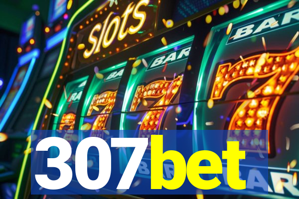 307bet