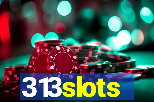313slots