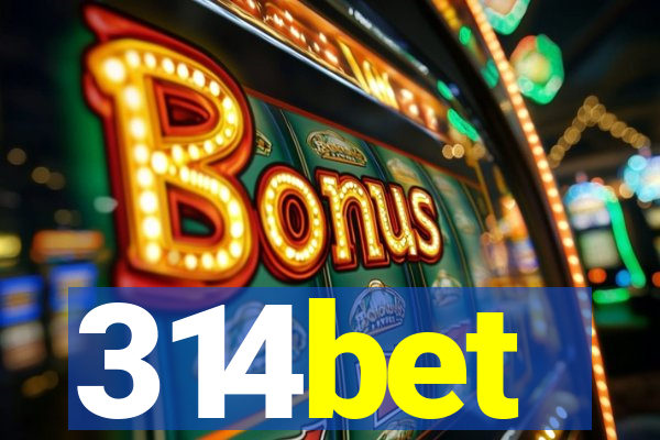 314bet