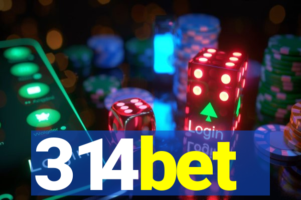 314bet