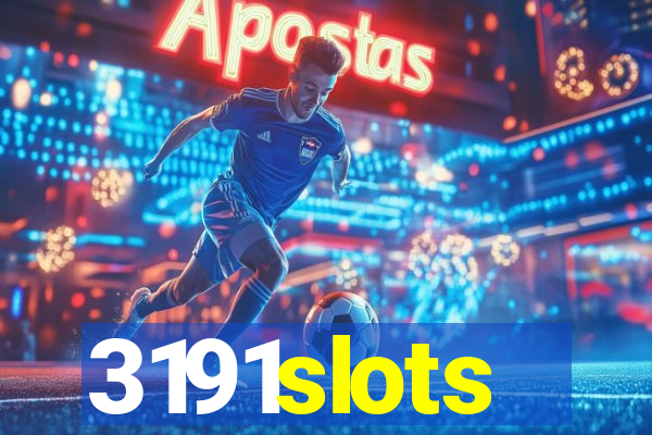 3191slots