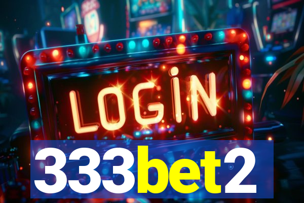 333bet2