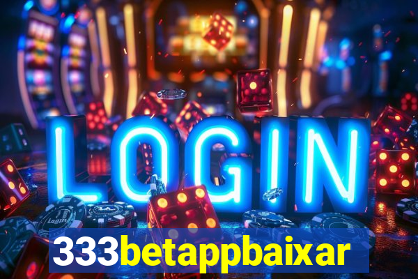 333betappbaixar