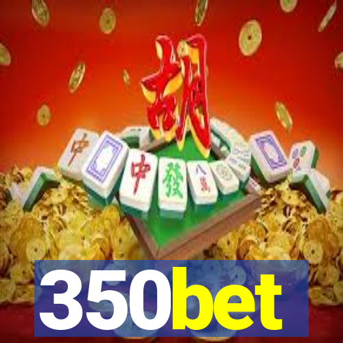 350bet