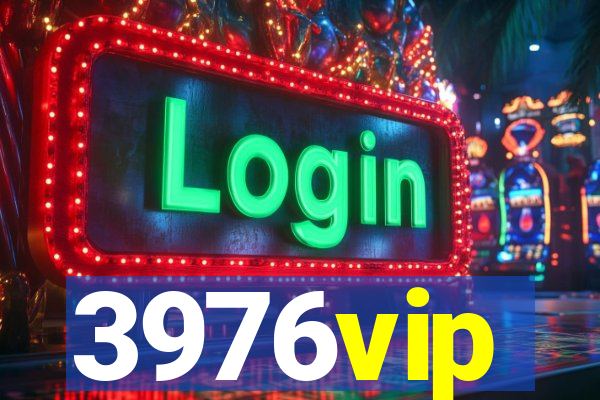 3976vip