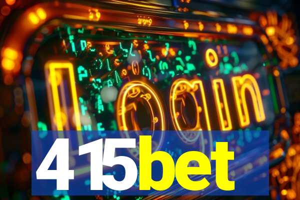 415bet