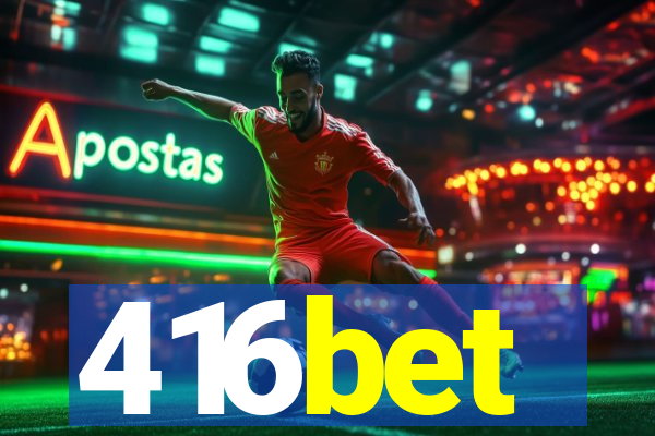 416bet