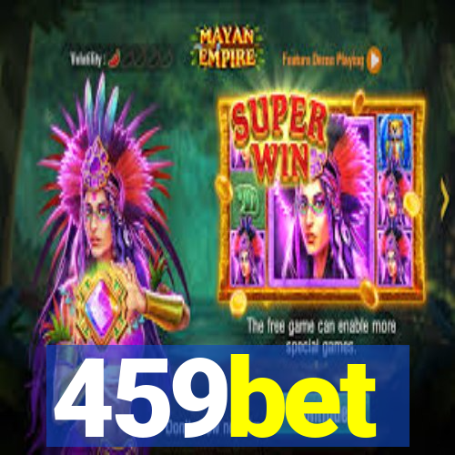 459bet