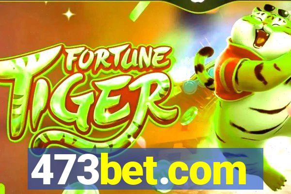 473bet.com