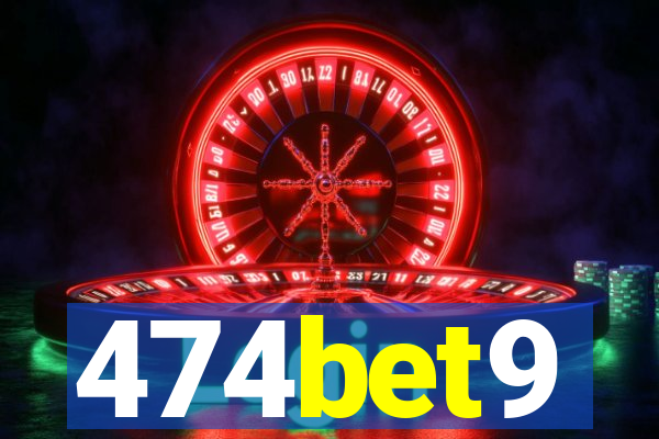474bet9