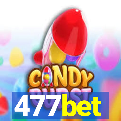 477bet