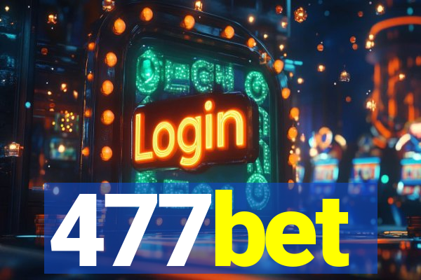 477bet