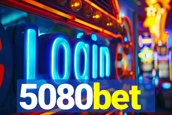 5080bet