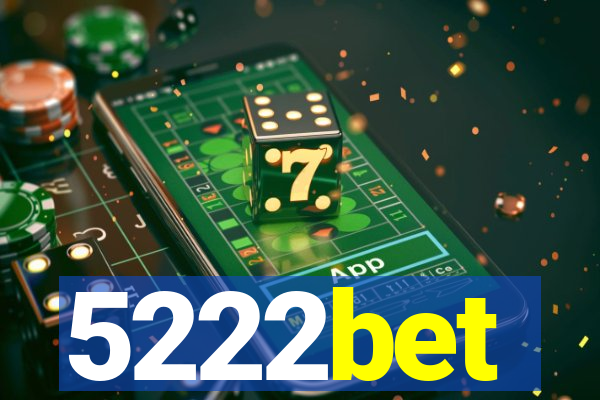 5222bet
