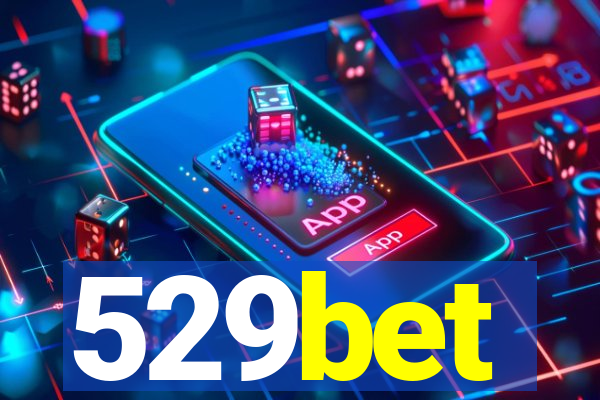529bet