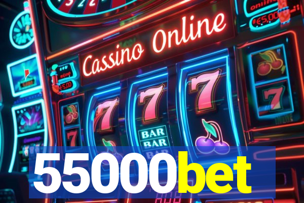 55000bet